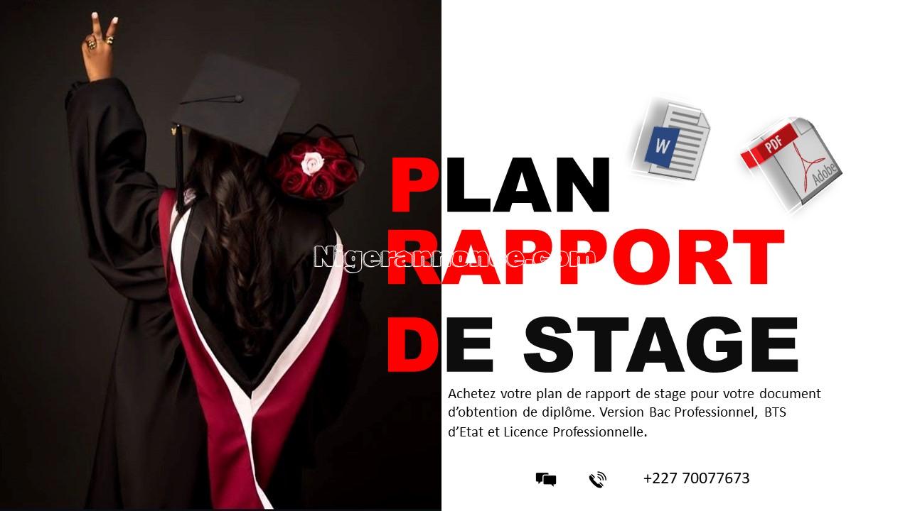 Plan de rapport de stage Bac Professionnel, BTS d'Etat, Licence Professionnelle | Niger annonce
